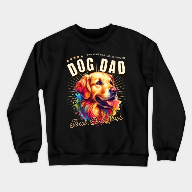 Dog Dad - Fathers Day Gift - Dad Fathers Day Crewneck Sweatshirt by TayaDesign